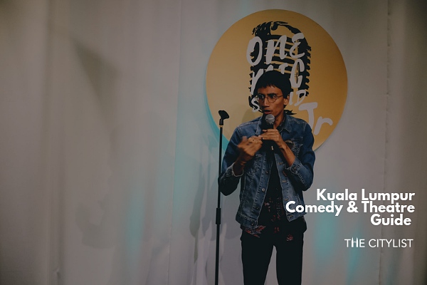 Kuala Lumpur Comedy & Theatre Guide 22 May 2019