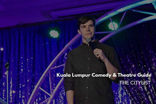 Kuala Lumpur Comedy & Theatre Guide 4 September 2019
