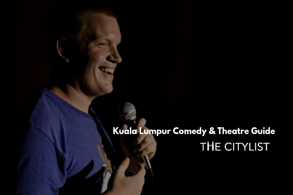Kuala Lumpur Comedy & Theatre Guide 11 September 2019