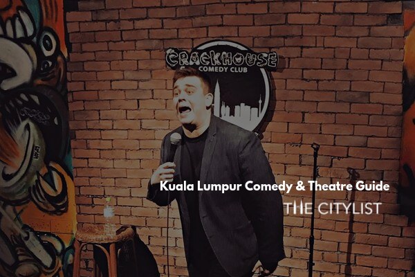 Kuala Lumpur Comedy & Theatre Guide 18 September 2019