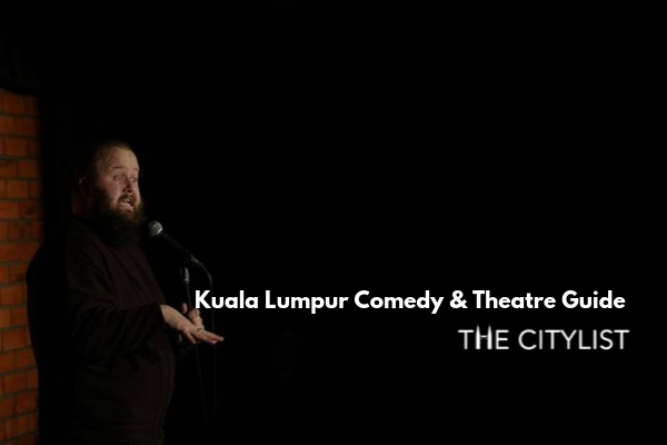 Kuala Lumpur Comedy & Theatre Guide 2 October 2019