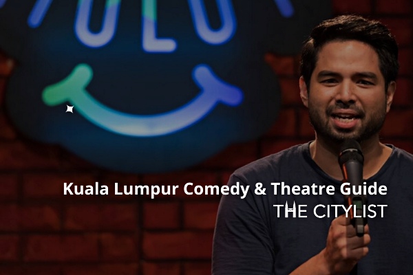 Kuala Lumpur Comedy & Theatre Guide 1 January 2020