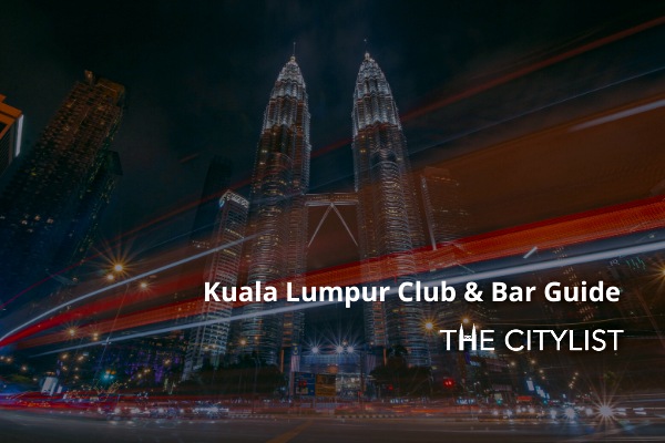 Kuala Lumpur Club & Bar Guide 15 January 2020