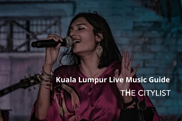 Kuala Lumpur Live Music Guide 22 January 2020