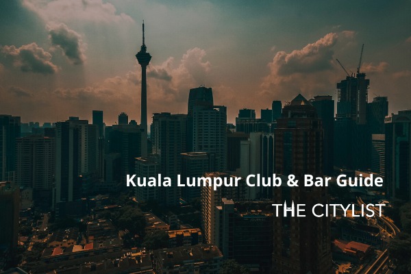 Kuala Lumpur Club & Bar Guide 29 January 2020