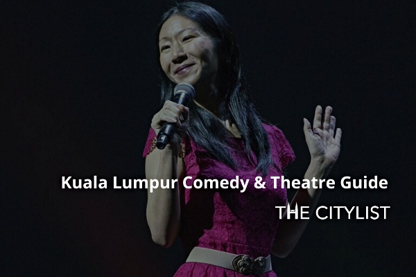 Kuala Lumpur Comedy, Theatre & Classics Guide 5 February 2020