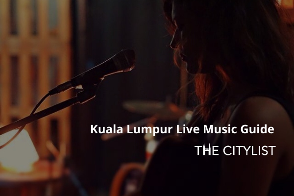 Kuala Lumpur Live Music Guide 5 February 2020