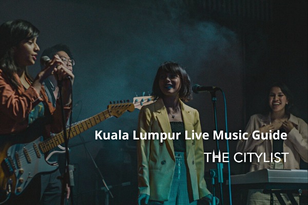 Kuala Lumpur Live Music Guide 12 February 2020