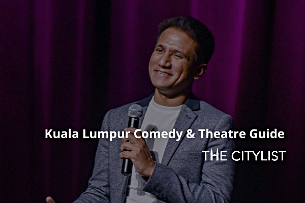 Kuala Lumpur Comedy, Theatre & Classics 4 March 2020