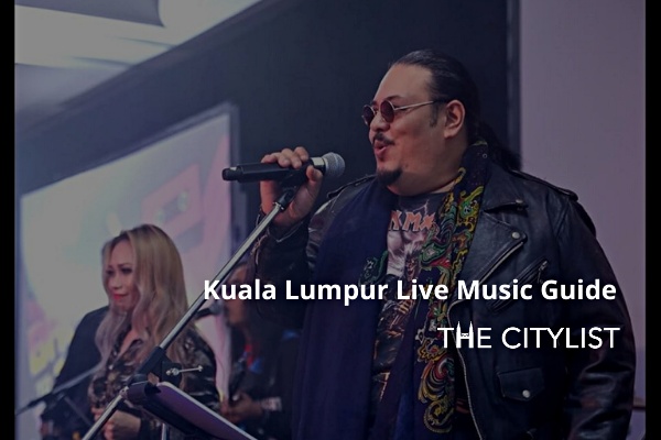 Kuala Lumpur Live Music Guide 4 March 2020