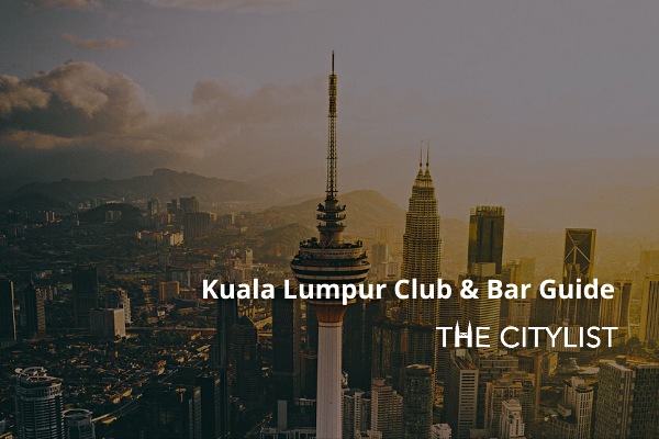 Kuala Lumpur Club & Bar Guide 4 March 2020