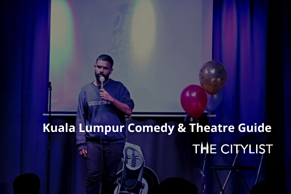 Kuala Lumpur Comedy, Theatre & Classics 11 March 2020