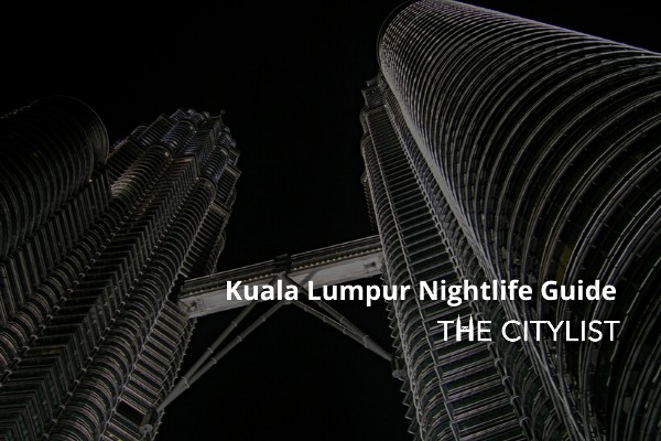 Kuala Lumpur Nightlife Guide: 23 July 2020