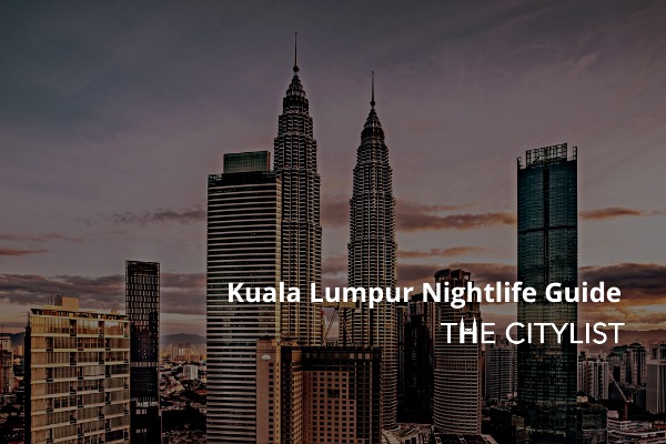 Kuala Lumpur Nightlife Guide 1 October 2020