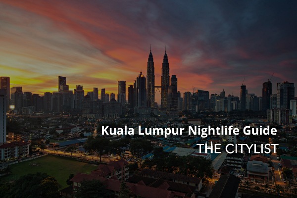 Kuala Lumpur Nightlife Guide 21 October 2020