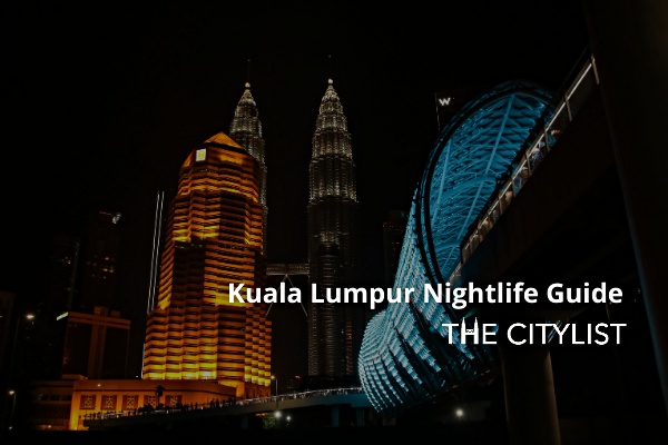 Kuala Lumpur Nightlife Guide 28 October 2020