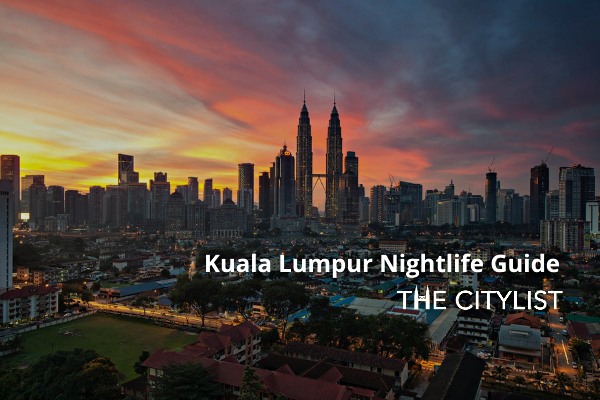 Kuala Lumpur Nightlife Guide 3 February 2021