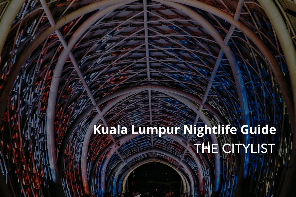 Kuala Lumpur Nightlife Guide - Clubs & DJs 14 September 2022