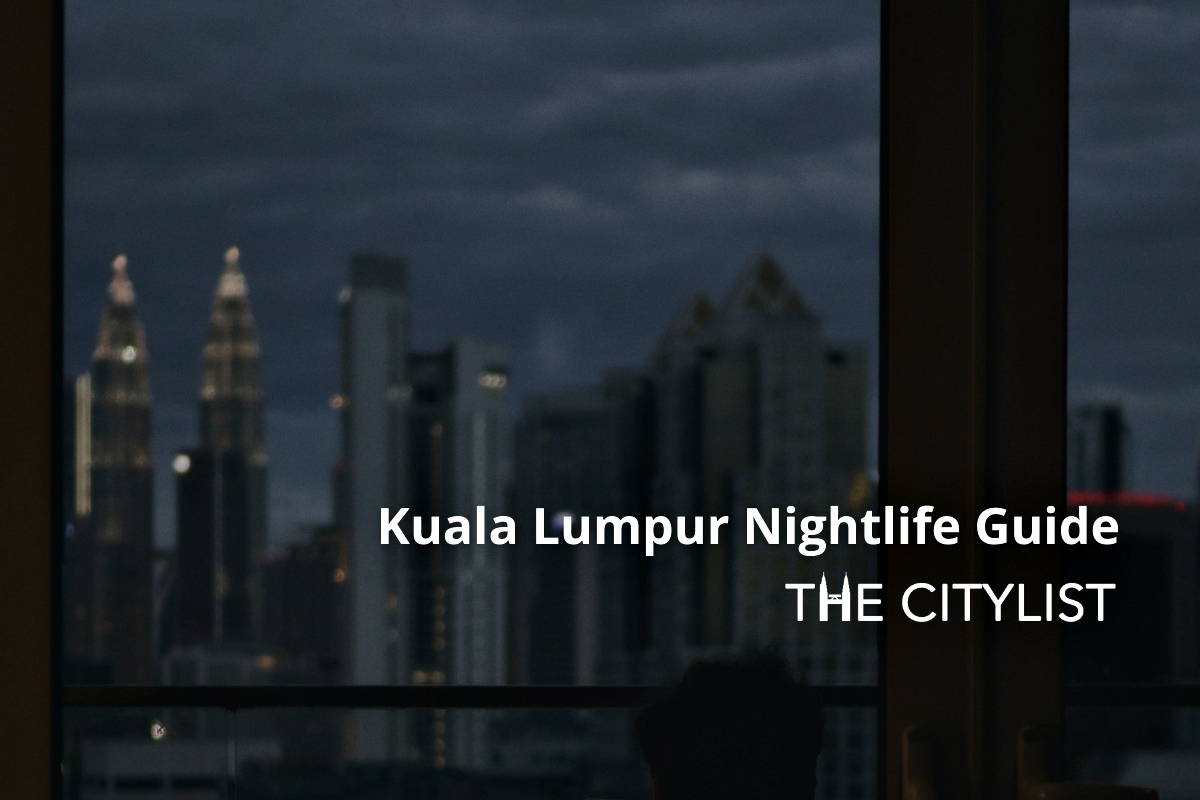 Kuala Lumpur Nightlife Guide Clubs & DJs 26 July 2023