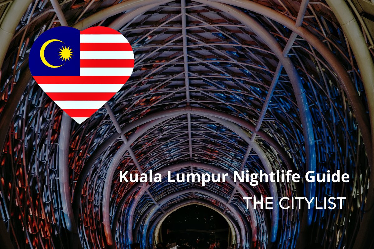 Kuala Lumpur Nightlife Guide Clubs & DJs 30 August 2023