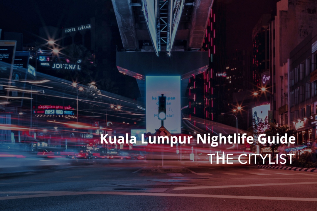 Kuala Lumpur Nightlife Guide Clubs & DJs 22 November 2023