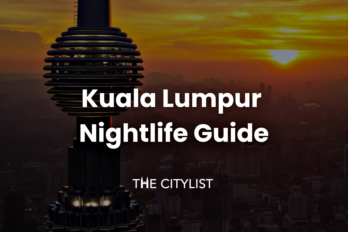 Kuala Lumpur Nightlife Guide Clubs & DJs 29 November 2023