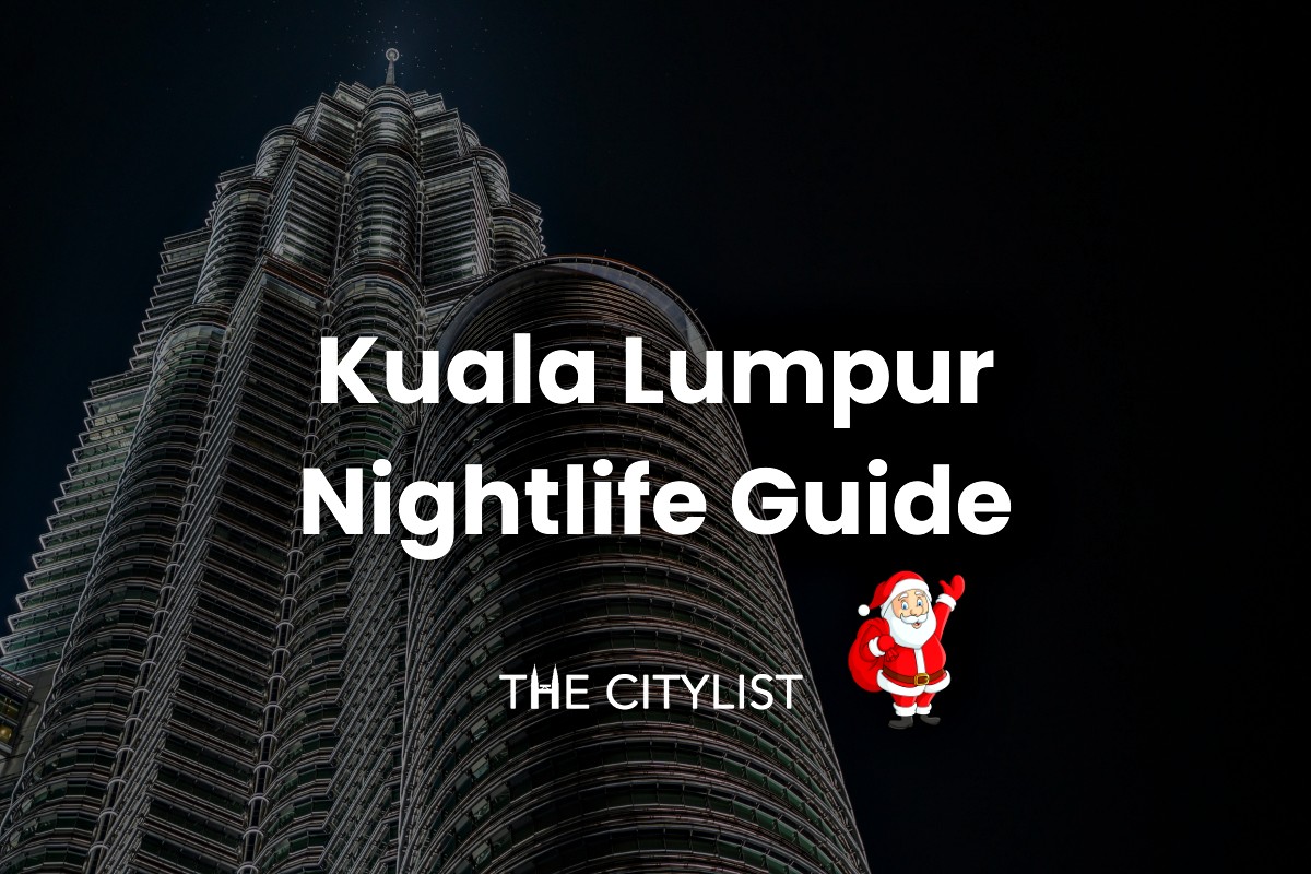 Kuala Lumpur Nightlife Guide Clubs & DJs 20 December 2023