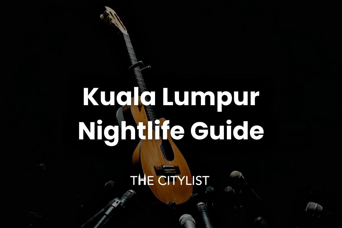 Kuala Lumpur Nightlife Guide - Live, Arts, Stage & Comedy 10 January 2024